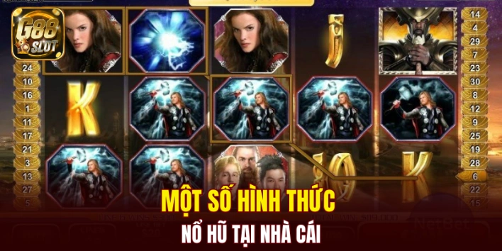 Nổ Hũ G88 5 Một số hình thức nổ hũ tại nhà cái